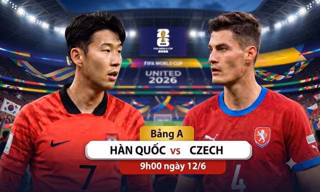 Nhận định Hàn Quốc vs CH Czech, 9h00 ngày 12/6: Khởi đầu tưng bừng