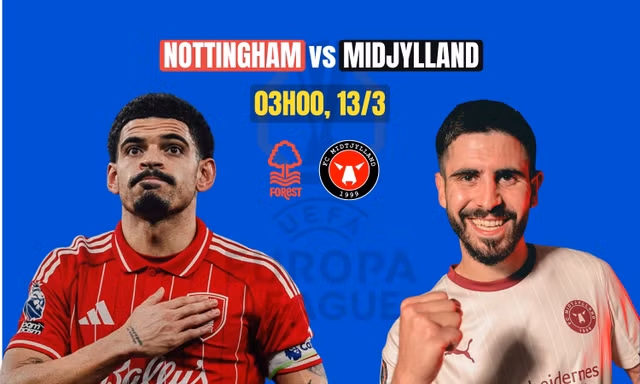 Nhận định Nottingham vs Midtjylland, 03h00 ngày 13/3: Điểm tựa City Ground