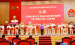 Viện KSND Tối cao điều động, bổ nhiệm 15 lãnh đạo cấp Vụ