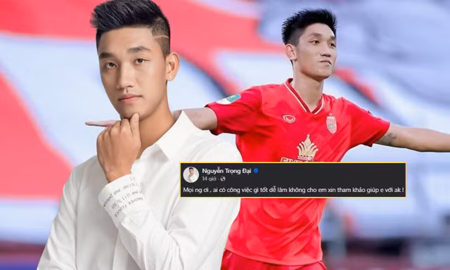 Nguyễn Trọng Đại - cầu thủ 9X đăng bài tìm việc đang "gây sốt" cõi mạng là ai?