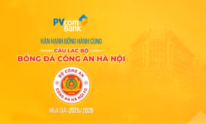 PVcomBank đồng hành cùng CLB Công an Hà Nội phát triển bóng đá Việt Nam 