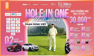 Golfer Phạm Hùng Việt 'rinh' Hole In One hàng chục tỷ đồng tại Flc Golf Links Sam Son