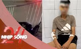 NHỊP SỐNG 24: Lời khai của đối tượng 'thông chốt', tông CSCĐ chấn thương