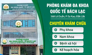 Phòng khám đa khoa quốc tế Bách Lạc - Địa chỉ chăm sóc sức khỏe uy tín tại Đắk Lắk