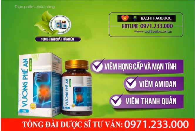 Vương Phế An - Giải pháp đột phá giảm viêm họng hạt, viêm amidan ảnh 4