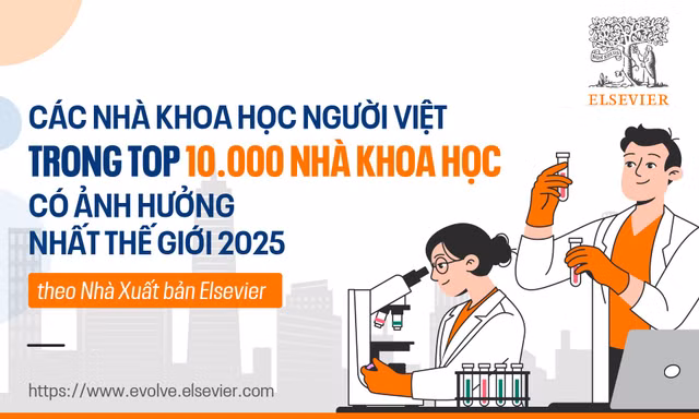 Các nhà khoa học người Việt trong Top 10.000 Nhà Khoa học có ảnh hưởng nhất thế giới 2025