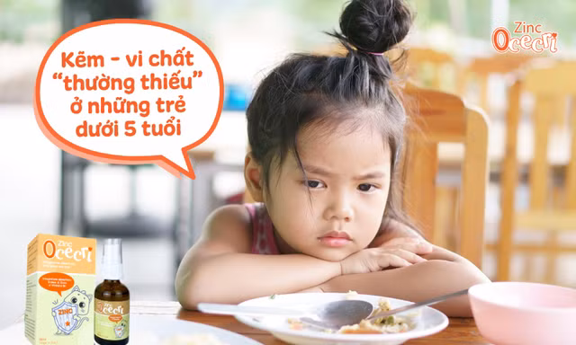 Kẽm - vi chất 'thường thiếu' ở những trẻ dưới 5 tuổi