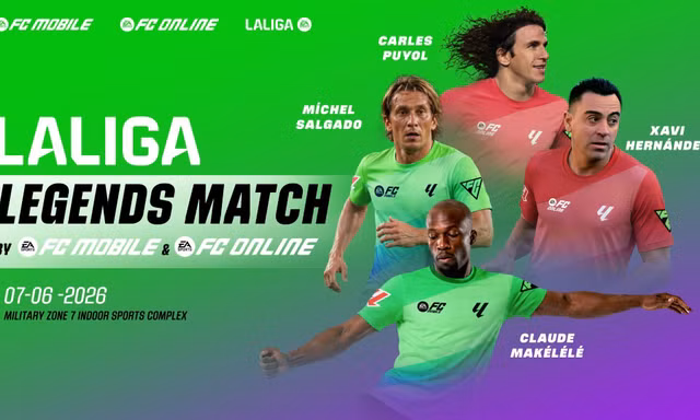 LaLiga Legends Match 2026 cùng FC Mobile & FC Online khuấy động người hâm mộ 