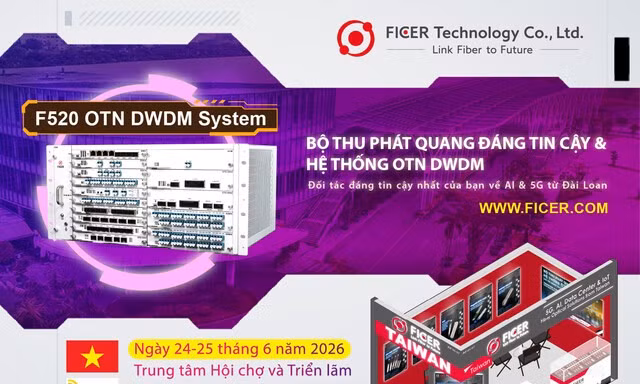 FICER giới thiệu giải pháp OTN DWDM cho AI, 5G và IoT tại ICTCOMM 2026
